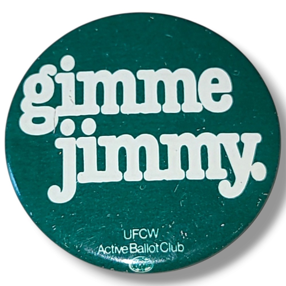1976 Jimmy Carter Campaign Pinback Button "Gimme Jimmy" Election Vintage 1.75"